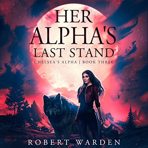 Cover of Her Alpha's Last Stand