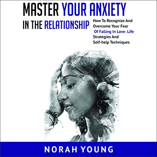 Cover of Master Your Anxiety in the Relationships