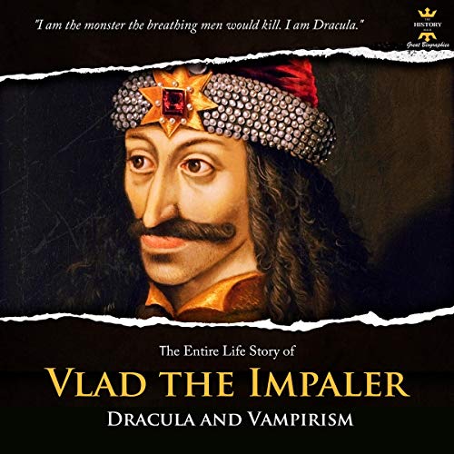 Cover of Vlad the Impaler: Dracula and Vampirism