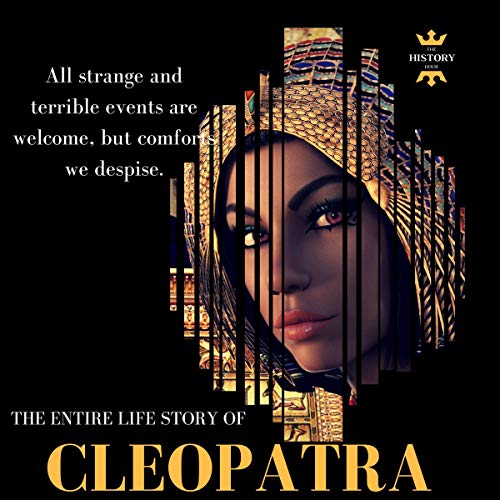 Cover of Cleopatra: The Egyptian Queen: The Entire Life Story