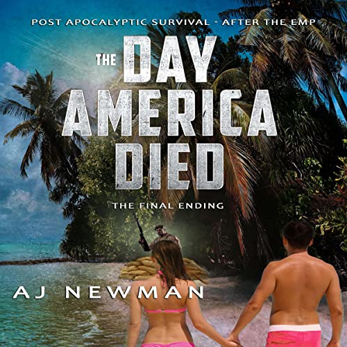Cover of The Day America Died: The Final Ending
