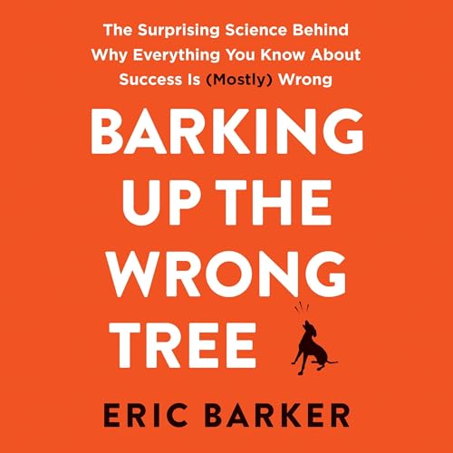 Cover of Barking up the Wrong Tree