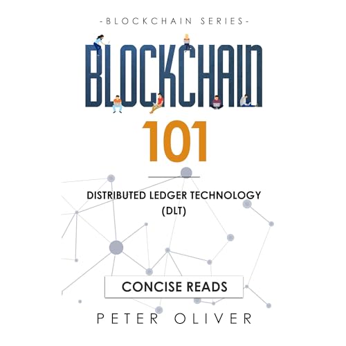 Cover of Blockchain 101: Distributed Ledger Technology (DLT) (Book1)