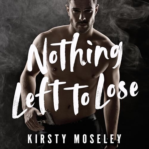 Cover of Nothing Left to Lose