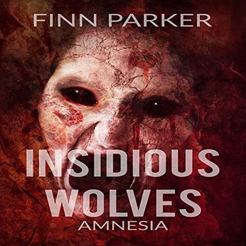 Cover of Insidious Wolves: Amnesia