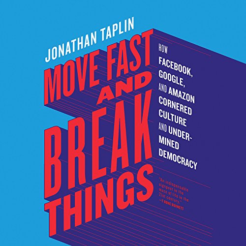 Cover of Move Fast and Break Things