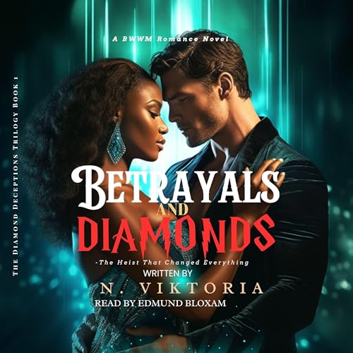 Cover of Betrayals and Diamonds: The Heist That Changed Everything