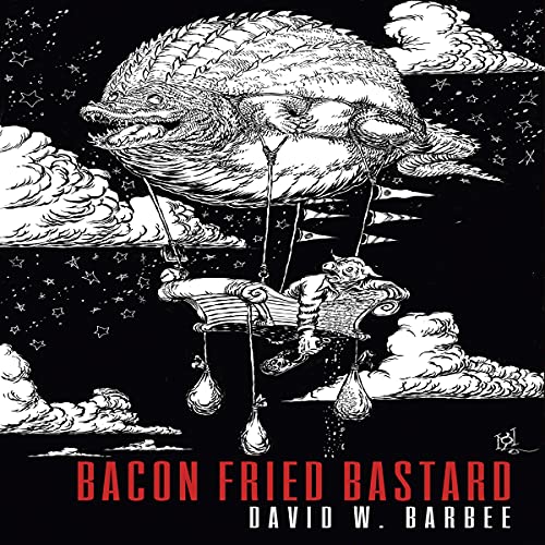 Cover of Bacon Fried Bastard