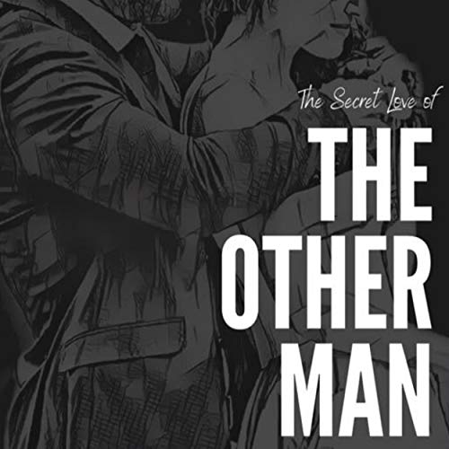 Cover of The Secret Love of the Other Man