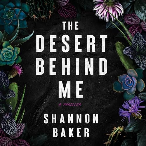Cover of The Desert Behind Me