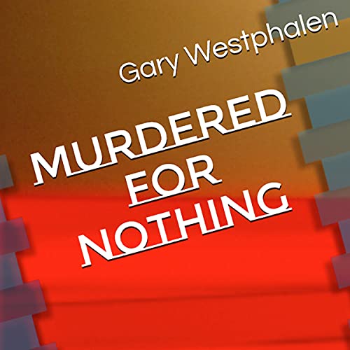 Cover of Murdered for Nothing