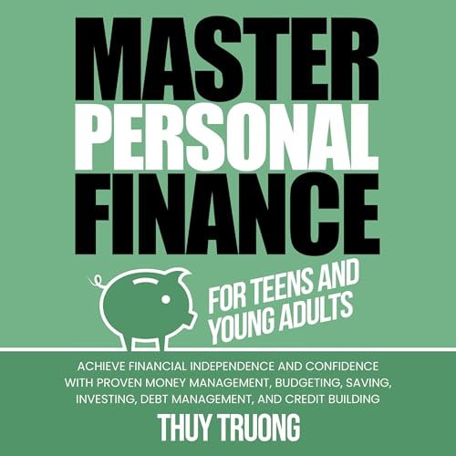 Cover of Master Personal Finance for Teens and Young Adults