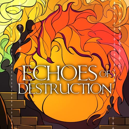 Cover of Echoes of Destruction