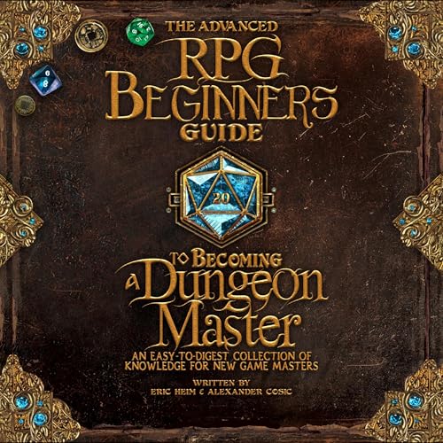 Cover of The Advanced RPG Beginners Guide to Becoming a Dungeon Master