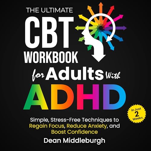 Cover of The Ultimate Cbt Workbook for Adults with ADHD