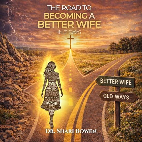 Cover of The Road to Becoming a Better Wife in 21 Days