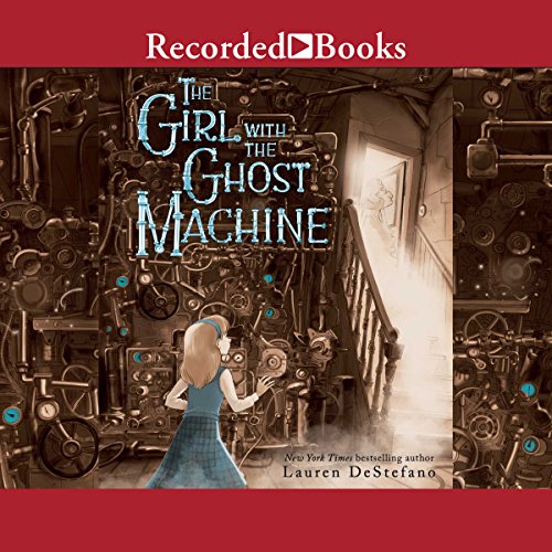 Cover of The Girl with the Ghost Machine