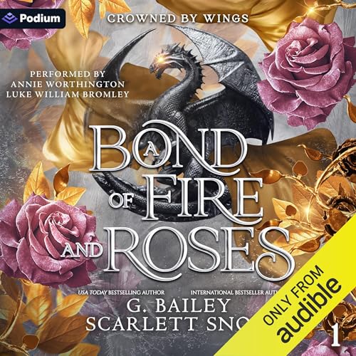 Cover of A Bond of Fire and Roses