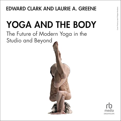 Cover of Yoga and the Body