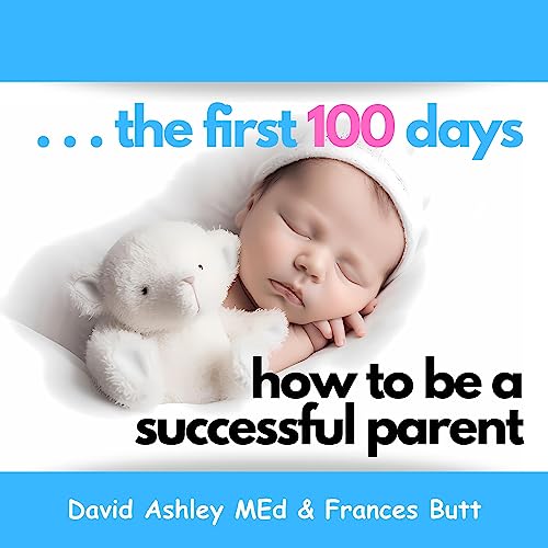 Cover of How to Be a Successful Parent: ...The First 100 Days
