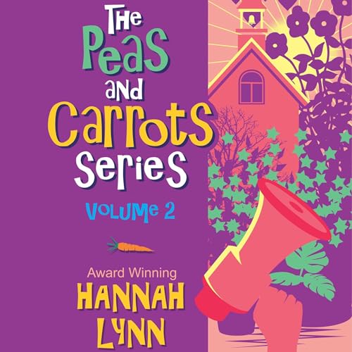 Cover of The Peas and Carrots Series, Volume 2