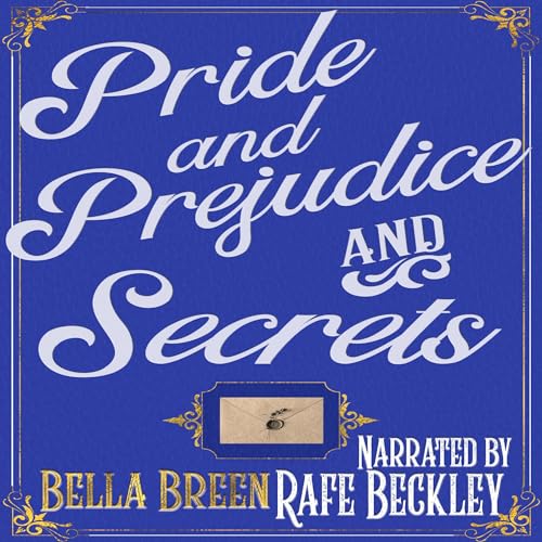 Cover of Pride and Prejudice and Secrets: A Pride and Prejudice Variation