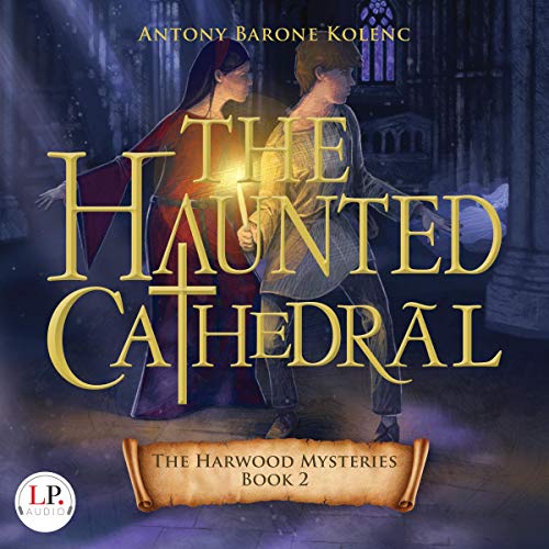 Cover of The Haunted Cathedral