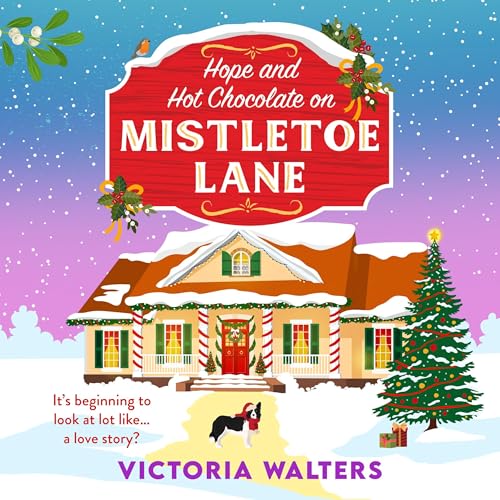 Cover of Hope and Hot Chocolate on Mistletoe Lane