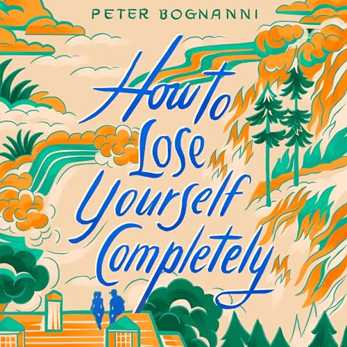 Cover of How to Lose Yourself Completely