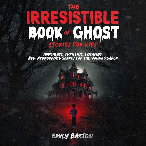Cover of The Irresistible Book of Ghost Stories for Kids