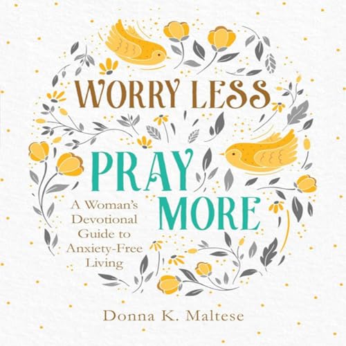 Cover of Worry Less, Pray More