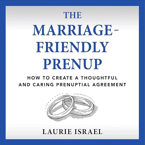 Cover of The Marriage-Friendly Prenup