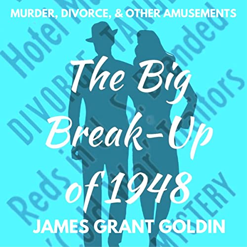 Cover of The Big Break-Up of 1948