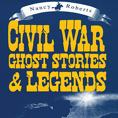 Cover of Civil War Ghost Stories & Legends