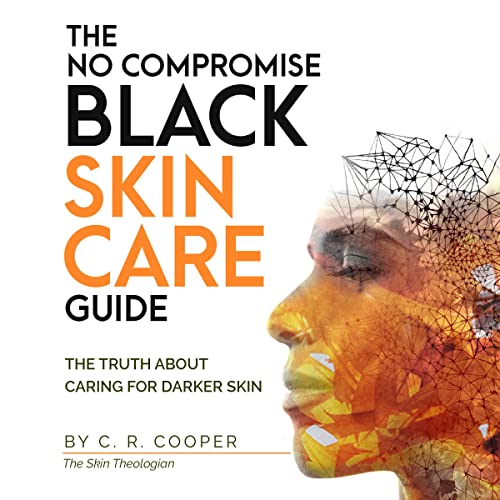 Cover of The No Compromise Black Skin Care Guide