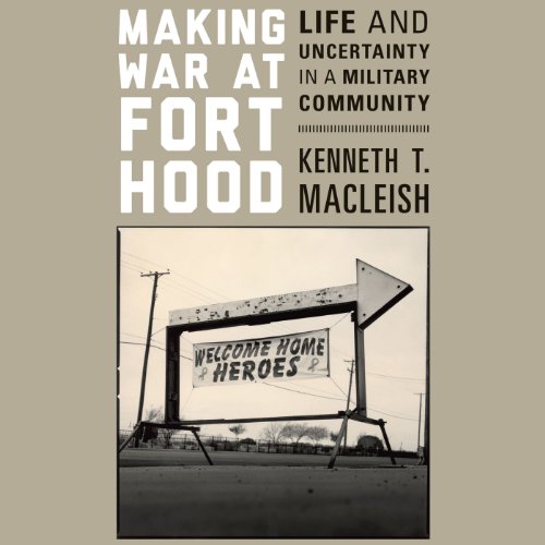 Cover of Making War at Fort Hood