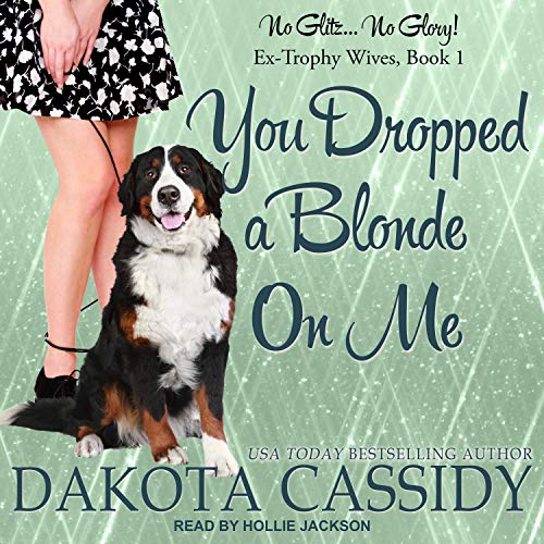 Cover of You Dropped a Blonde on Me