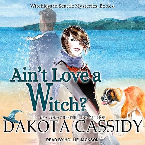 Cover of Ain't Love a Witch?