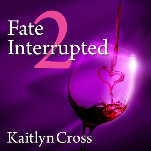 Cover of Fate Interrupted 2