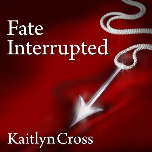 Cover of Fate Interrupted