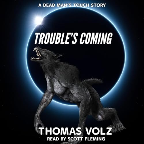 Cover of Trouble's Coming