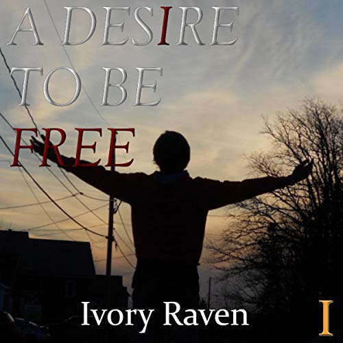 Cover of A Desire to Be Free