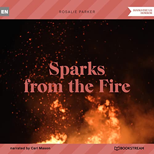 Cover of Sparks from the Fire