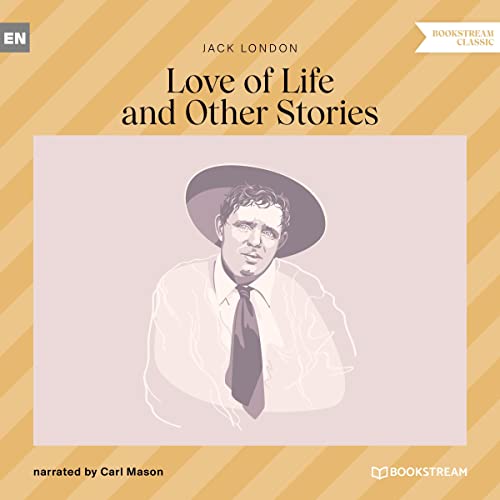 Cover of Love of Life and Other Stories