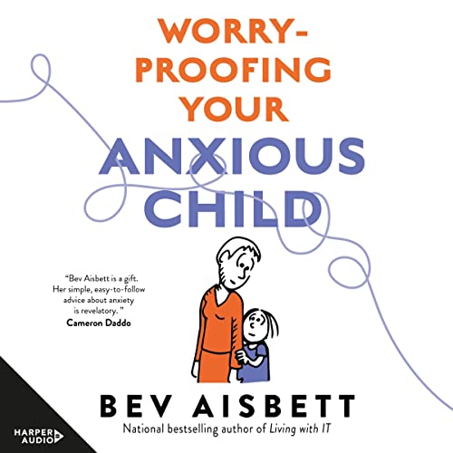 Cover of Worry-Proofing Your Anxious Child