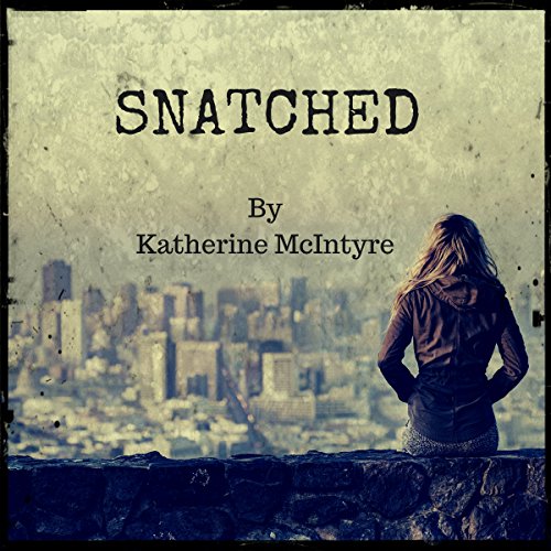Cover of Snatched