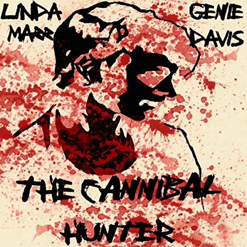 Cover of The Cannibal Hunter
