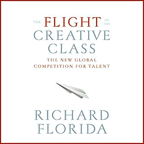 Cover of The Flight of the Creative Class