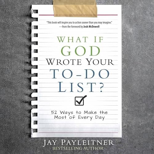Cover of What If God Wrote Your To-Do List?