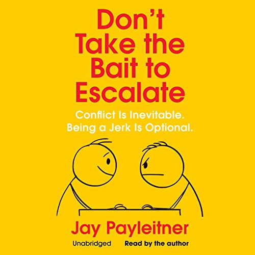 Cover of Don’t Take the Bait to Escalate